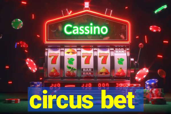 circus bet